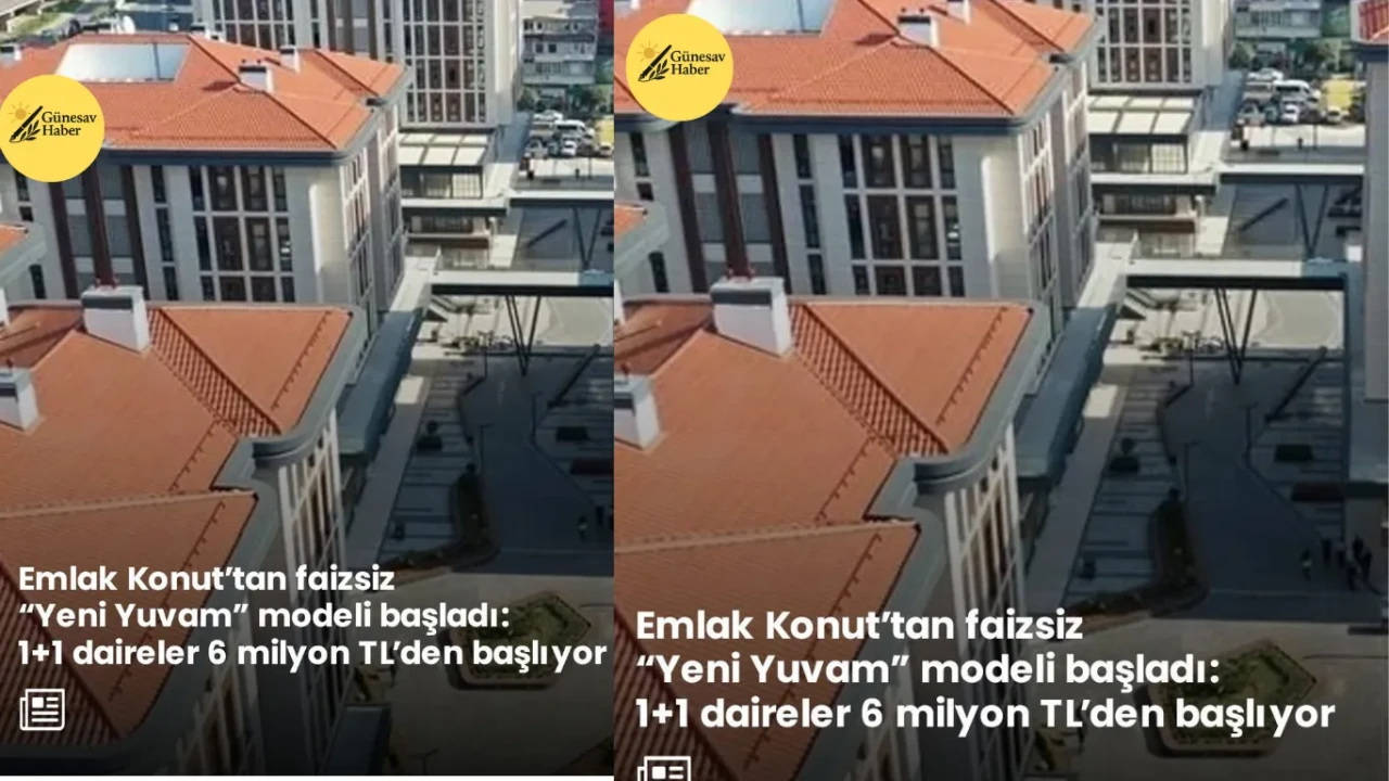 🏠 Emlak Konut’tan faizsiz “Yeni Yuvam” modeli başladı!