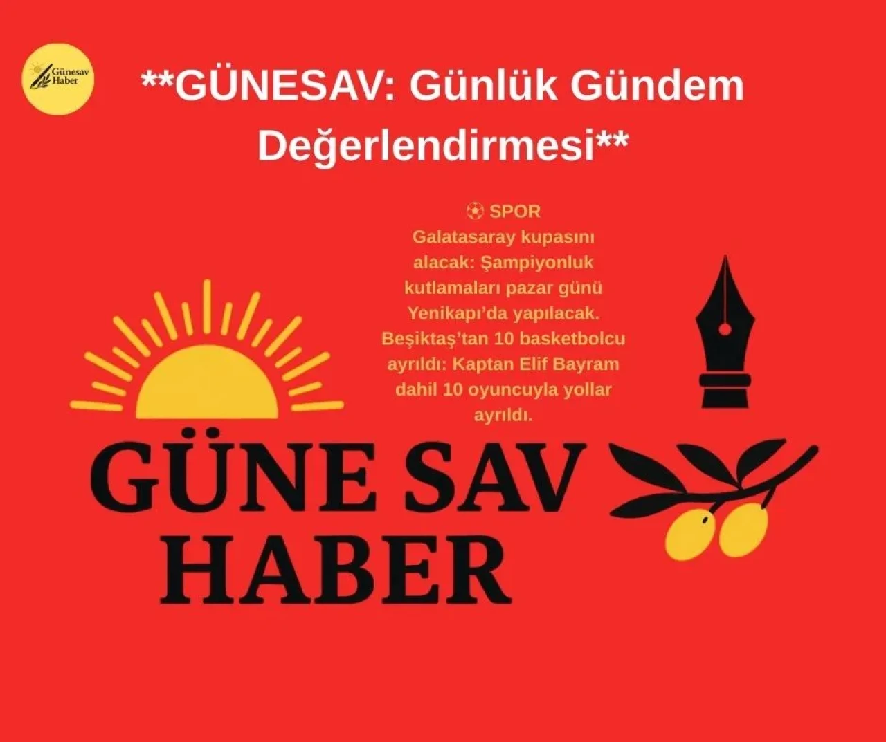 **GÜNESAV: Günlük Gündem Değerlendirmesi**