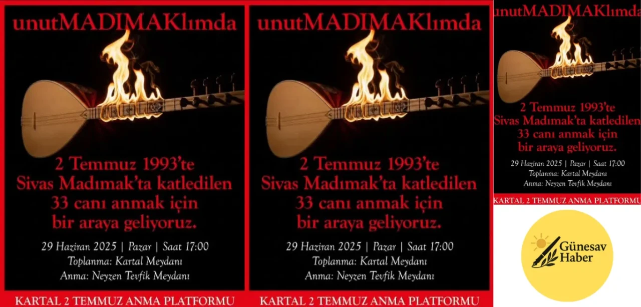 Sivas’ta 33 Canı Anma Etkinliği: Madımak Katliamı'nın Yıldönümünde Unutulmaz Anılar Yeniden Hatırlanacak