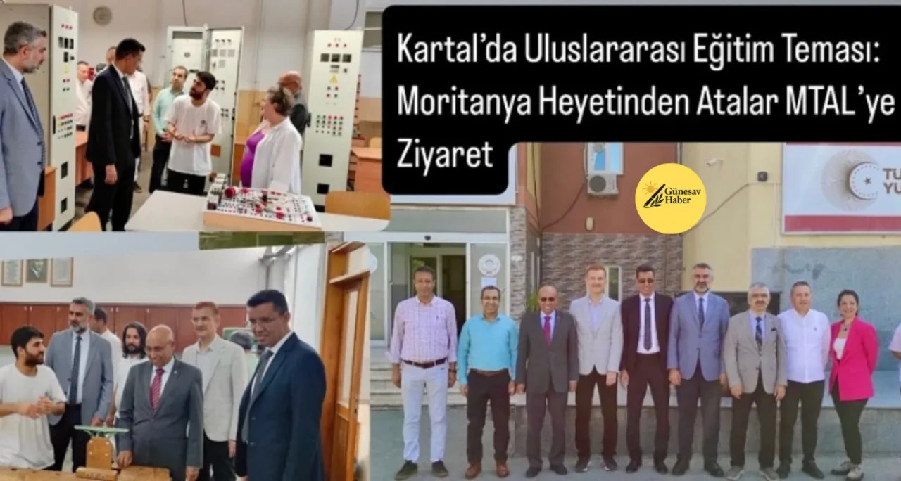 🌍 Kartal’da Uluslararası Eğitim Buluşması: Moritanya Heyeti Atalar MTAL’de