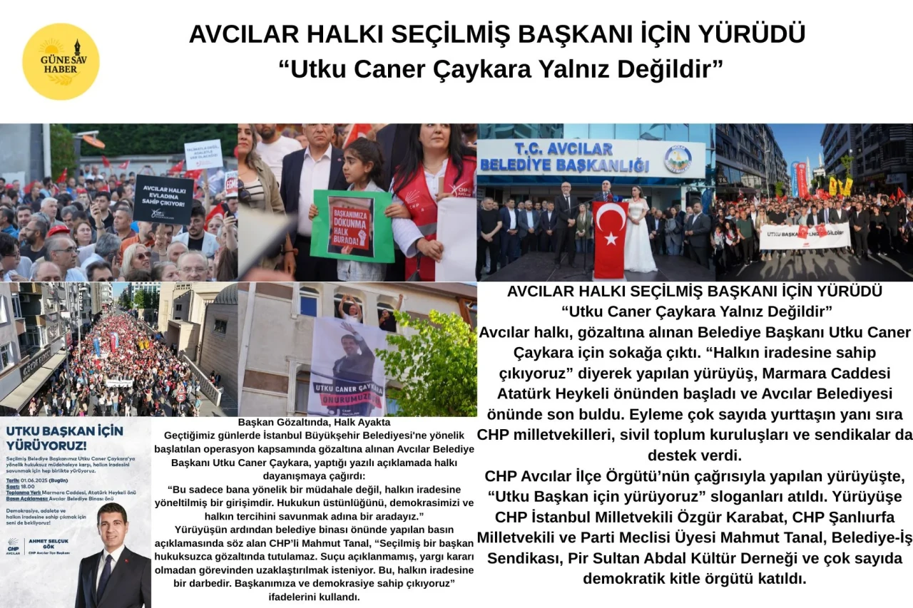 Avcılar Halkı Seçilmiş Başkanına Destek İçin Yürüyüş Düzenledi