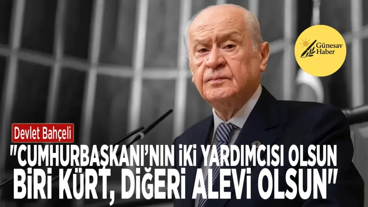 Bahçeli'den Çarpıcı Açıklama: 'Cumhurbaşkanı'nın Yanında Bir Kürt ve Bir Alevi Yardımcı Olmalı' İfadeleri Tartışma Konusu Oldu!