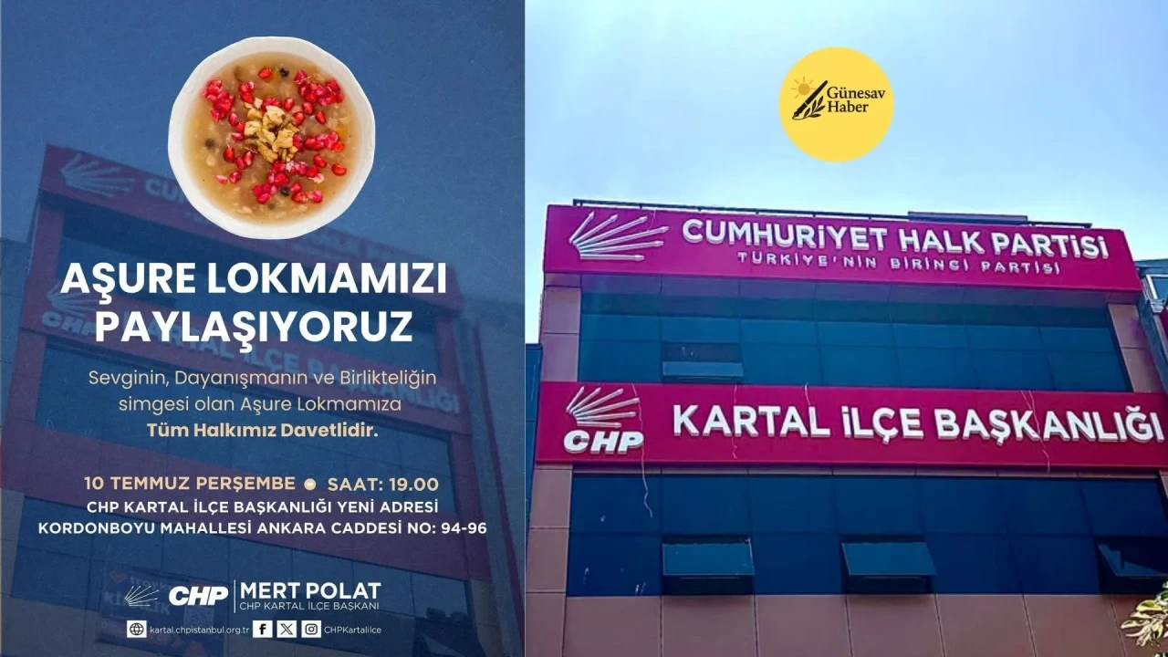 "CHP Kartal İlçe Teşkilatı'ndan Aşure Etkinliği: Herkese Açık Davet!"