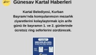 Kartal Belediyesi'nden Bayramda Mezarlık Ziyaretleri İçin Ücretsiz Ulaşım İmkanı!