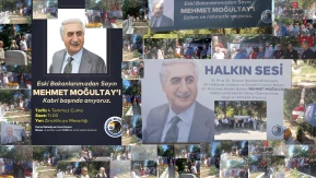 Mehmet Moğultay, Saygı ve Dualarla Yaad Edildi!