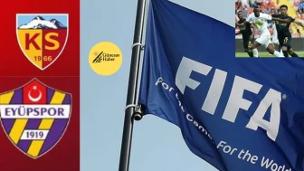 FIFA’dan Kayserispor ve Eyüpspor’a Transfer Yasağı