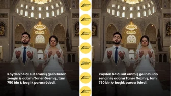 Zengin İş Adamı, Helal Süt Emmiş Gelin İçin 750 Bin TL Ödedi
