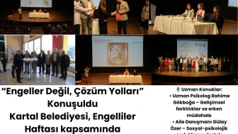 ♿ KARTAL’DA ENGELLİLER HAFTASI’NDA ANLAMLI PANEL