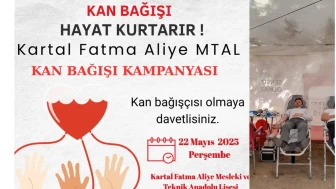 🩸 Kartal Fatma Aliye MTAL'den Hayat Kurtaran Kampanya: "Kan Bağışı Hayat Kurtarır!"