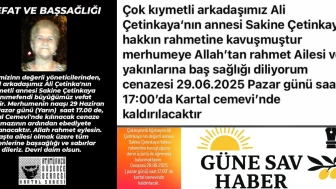 Sakine Çetinkaya Hayatını Kaybetti – Kartal'dan Taziye Dilekleri Yükseliyor