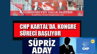 📌 CHP Kartal'da Sürpriz Aday Sesleri: Muhalefet ve İktidarın Yakından Tanıdığı İsim