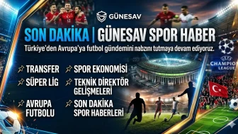 🚨 GÜNESAV SPOR HABER | GÜNÜN ÖZETİ 🚨
