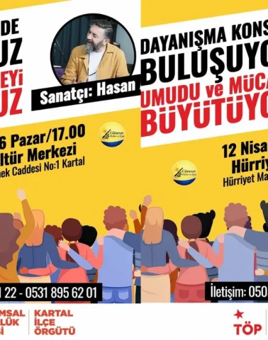 Kartal’da Dayanışma Sahneye Çıkıyor: Umut ve Mücadele Aynı Sahnede Buluşacak