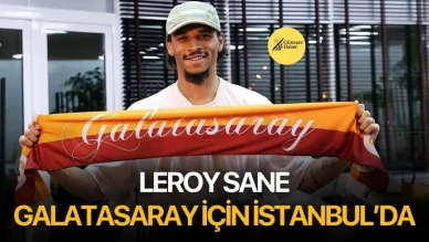 Leroy Sané, Galatasaray’a Transfer Oldu!