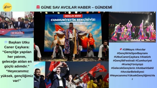 AVCILAR’DA 19 MAYIS COŞKUSU