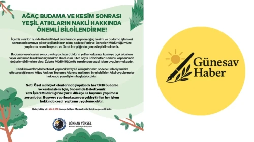 Kartal Belediyesi’nden Yeşil Atık Uyarısı: Ağaç Budama ve Kesim Sonrası Atıklar Usulüne Uygun Bertaraf Edilmeli!