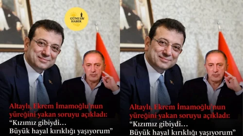 👁️ Fatih Altaylı’dan İmamoğlu’nun Tepkisi: “Kızımız Gibiydi…”