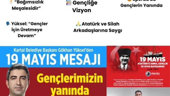 Gökhan Yüksel: “19 Mayıs, Bağımsızlık Mücadelesinin Meşalesidir”