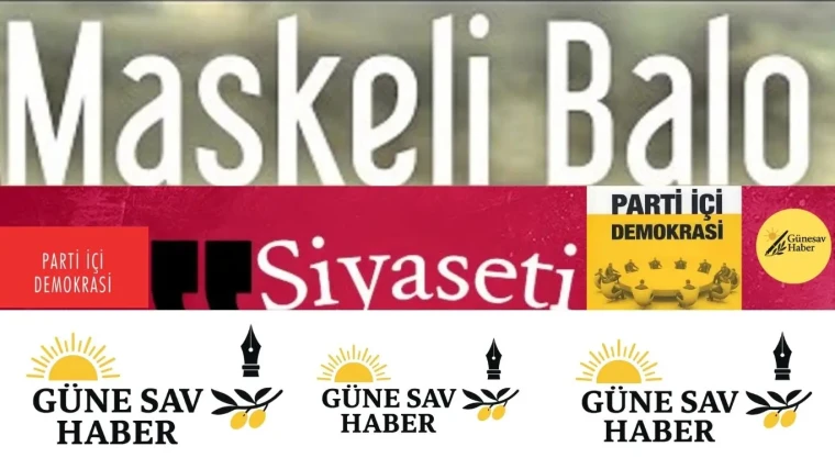 Parti Demokrasisi: Söylem mi, Maskeli Balo mu?