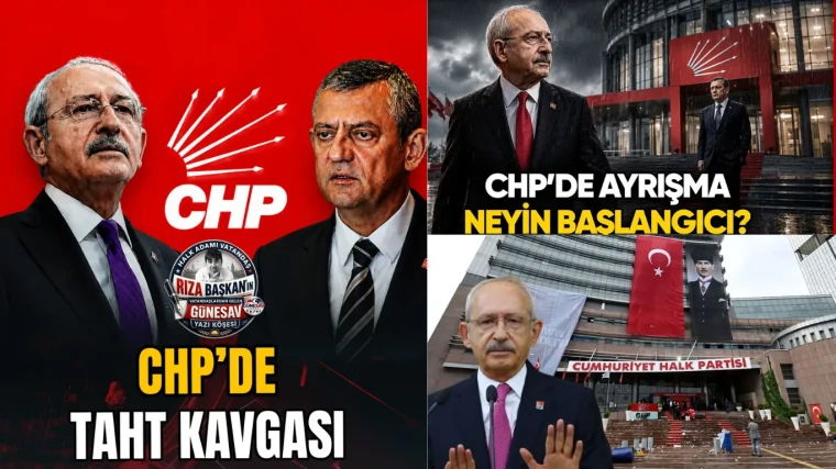 CHP'DE KAVGA NEYİN KAVGASI?