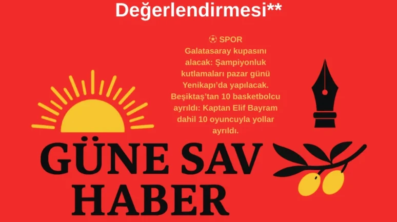 **GÜNESAV: Günlük Gündem Değerlendirmesi**