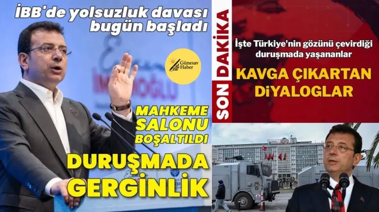 Duruşmada Gerilim: İmamoğlu ile Mahkeme Başkanı Arasında Tartışma