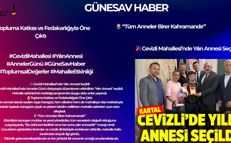 🎉 Cevizli Mahallesi’nde Yılın Annesi Seçildi