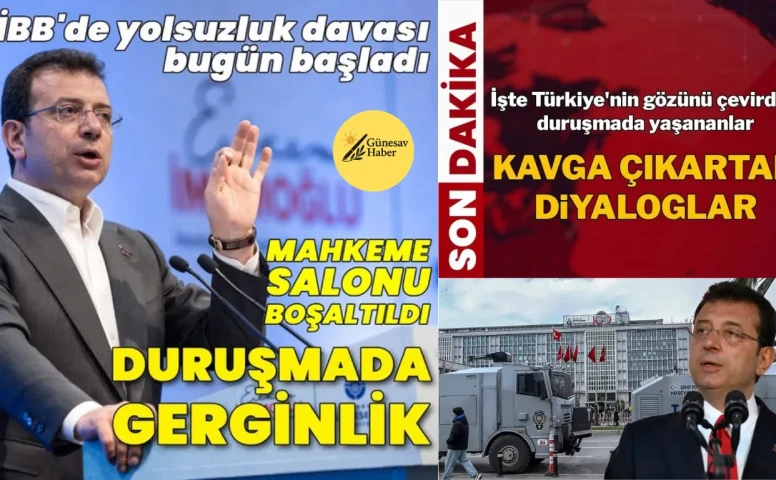Duruşmada Gerilim: İmamoğlu ile Mahkeme Başkanı Arasında Tartışma